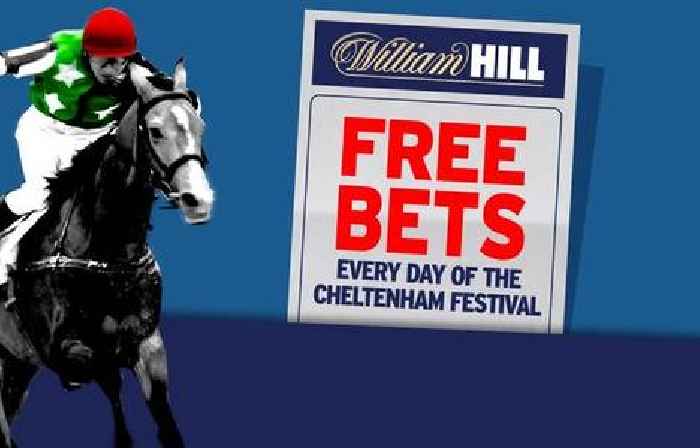 Free William Hill shop bets inside your favourite paper every day of Cheltenham