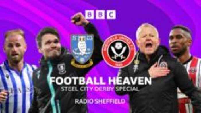 Watch: BBC Radio Sheffield previews Steel City derby