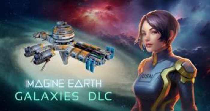 Imagine Earth - Galaxies DLC – Yay or Nay (PC)