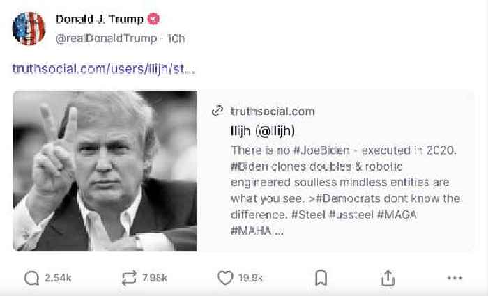 Trump Amplifies Bonkers Conspiracy Theory That Biden Was ‘Executed’ in 2020 and Replaced By Clones