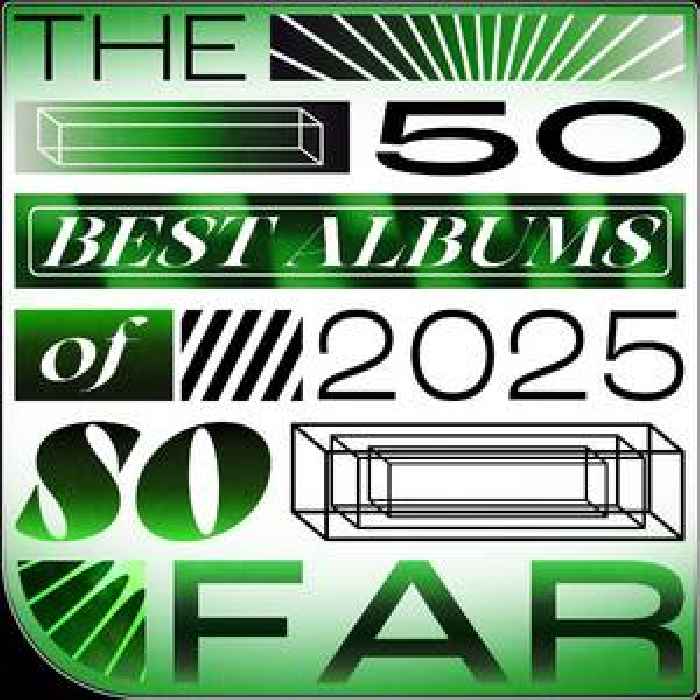 The 50 Best Albums Of 2025 So Far