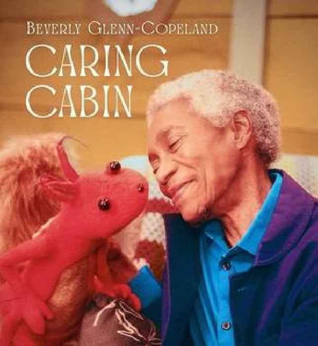 Beverly Glenn-Copeland’s Children’s Show Pilot Caring Cabin Will Premiere Next Month