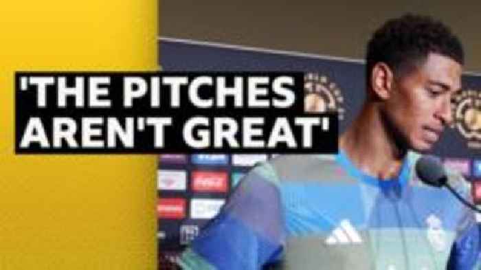 Club World Cup pitches not great at all - Bellingham
