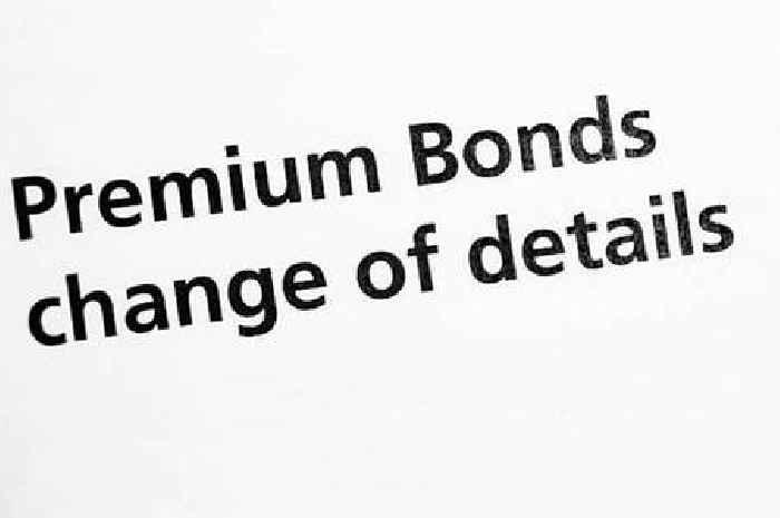 Warning for anyone who's signed up to NS&I Premium Bonds 'in last 30 years'