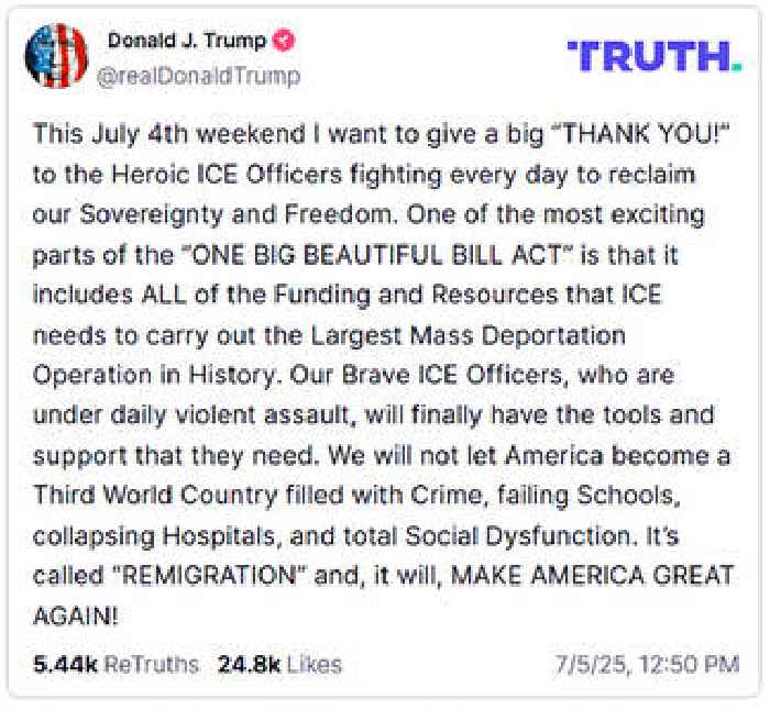 ‘It’s Called REMIGRATION!’ Trump Celebrates ‘Largest Mass Deportation’ in History for ‘July 4th Weekend’ ICE Post