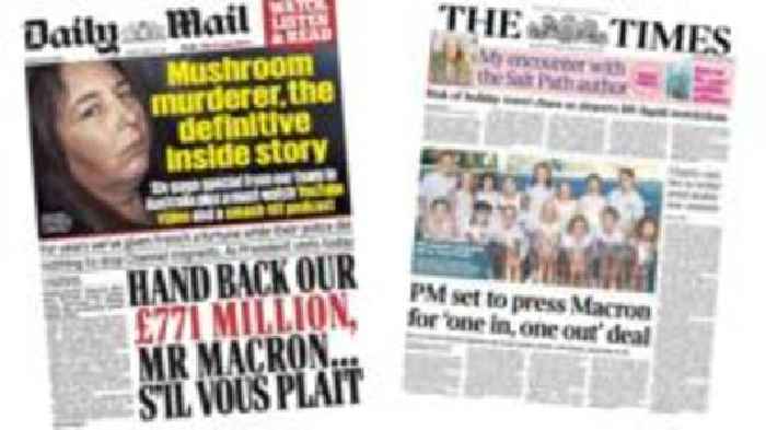 The Papers:  'PM to press Macron' and 'mushroom murders' trial