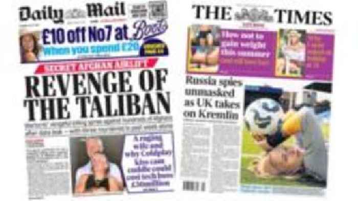 The Papers: Taliban 'revenge' and Labour's 'case for power'