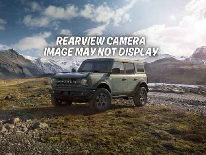 Ford Recalls Bronco Upfit Spare Tire Carrier Rearview Cameras Over Safety Concern