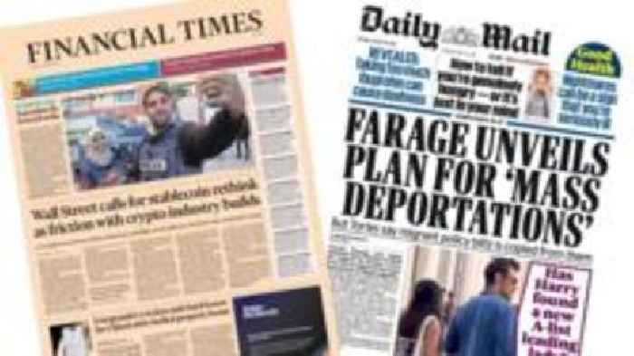 The Papers:  'In harm's way' and Farage's 'mass deportations' plan