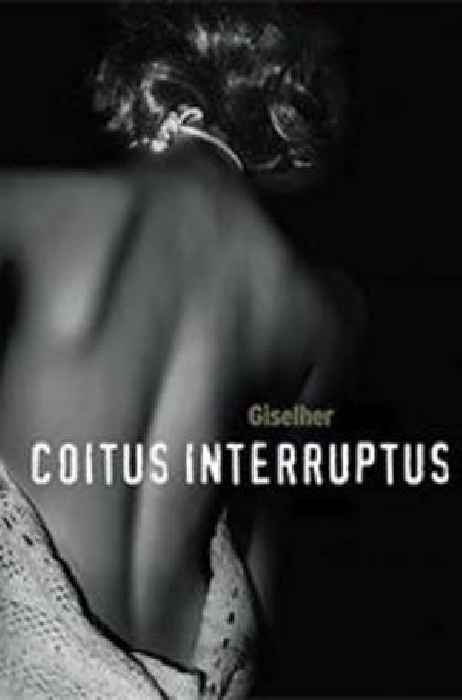 Arrest After Coitus Was Interrupted