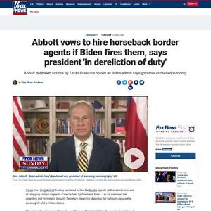 Abbott vows to hire horseback border agents if Biden fires them, says president 'in dereliction of duty'