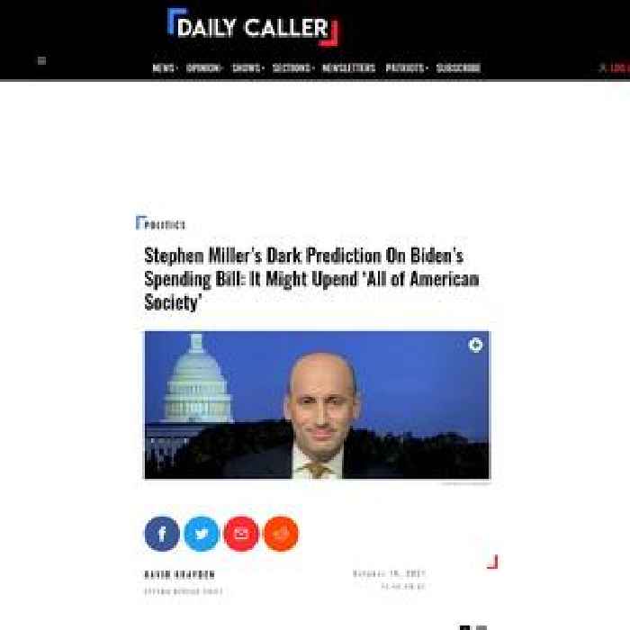 Stephen Miller’s Dark Prediction On Biden’s Spending Bill: It Might Upend ‘All of American Society’