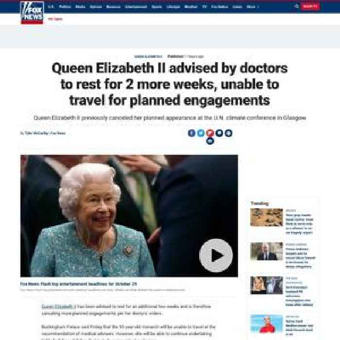 Queen Elizabeth II advised by doctors to rest for 2 more weeks, unable to travel for planned engagements