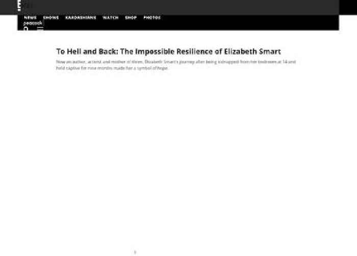 To Hell and Back: The Impossible Resilience of Elizabeth Smart