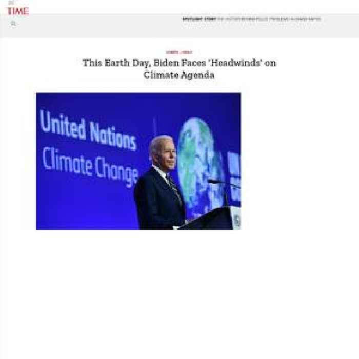 This Earth Day, Biden Faces ‘Headwinds’ on Climate Agenda