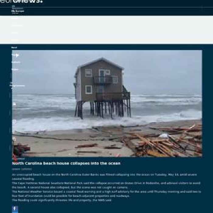 North Carolina beach house collapses into the ocean during severe coastal flooding