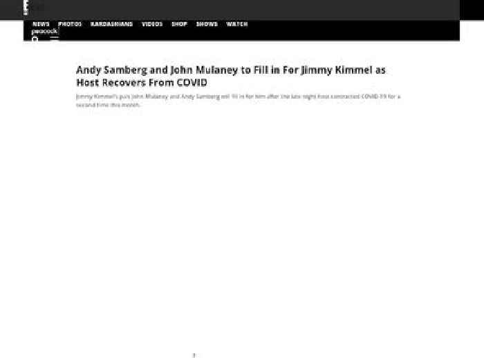 Andy Samberg and John Mulaney to Fill in For Jimmy Kimmel as Host Recovers From COVID