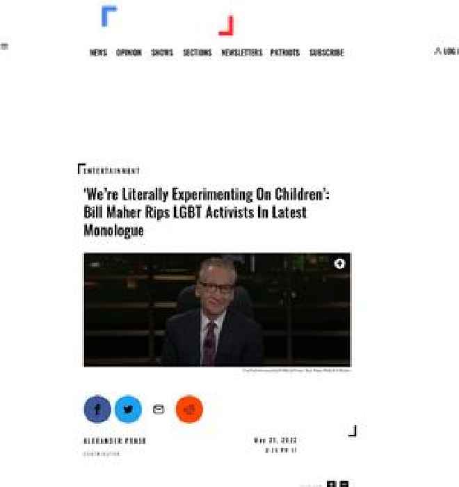 ‘We’re Literally Experimenting On Children’: Bill Maher Rips LGBT Activists In Latest Monologue