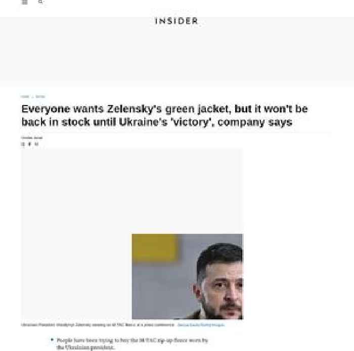 Everyone wants Zelensky's green jacket, but it won't be back in stock until Ukraine's 'victory', company says