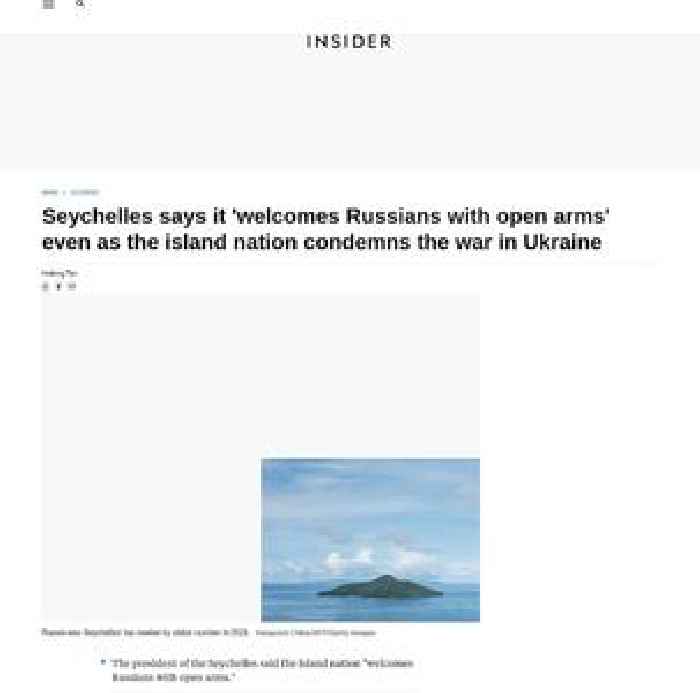 Seychelles says it 'welcomes Russians with open arms' even as the island nation condemns the war in Ukraine