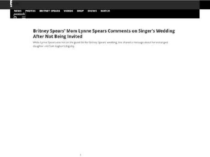 Britney Spears' Mom Lynne Spears Comments on Singer's Wedding After Not Being Invited
