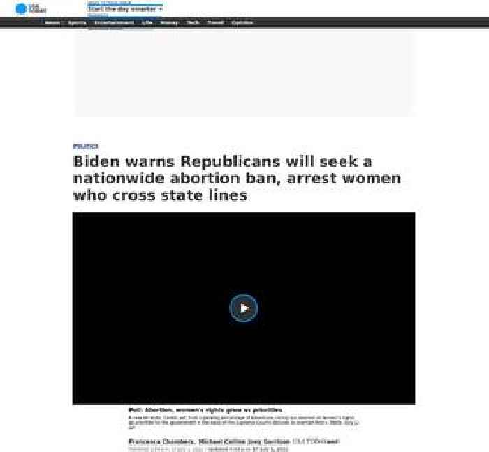 Biden warns Republicans will seek a nationwide abortion ban, arrest women who cross state lines