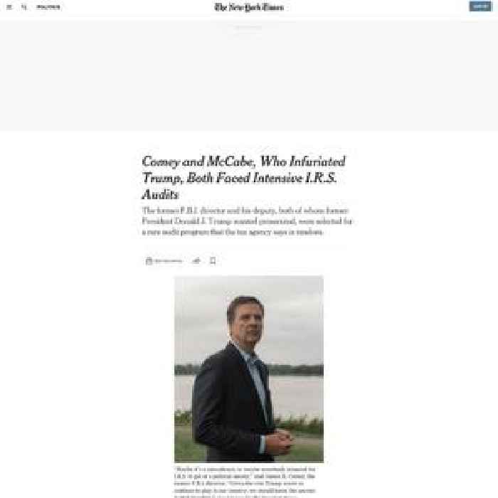 Comey and McCabe, Two Trump Foes, Both Faced Intensive I.R.S. Audits