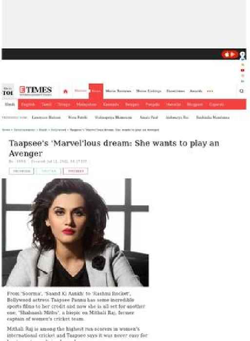 Taapsee Pannu: I want to play an Avenger