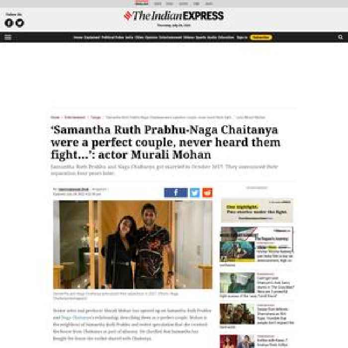 ‘Samantha Ruth Prabhu-Naga Chaitanya were a perfect couple, never heard them fight…’: actor Murali Mohan