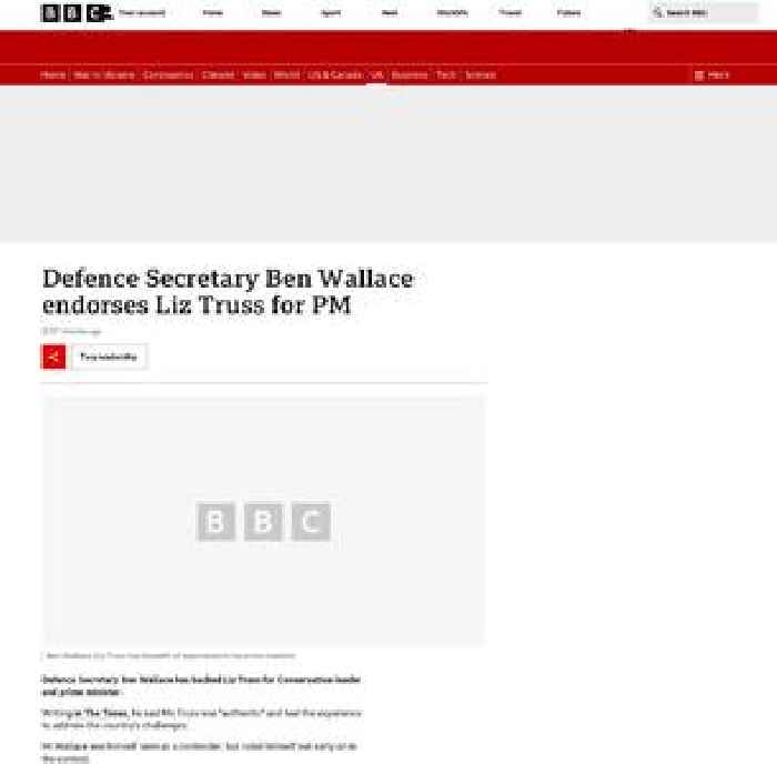 Defence Secretary Ben Wallace endorses Liz Truss for PM