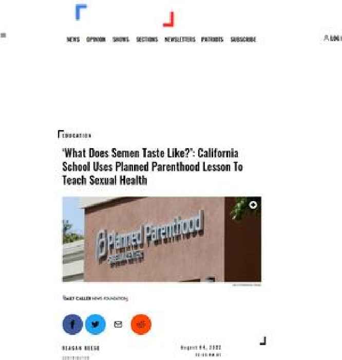 ‘What Does Semen Taste Like?’: California School Uses Planned Parenthood Lesson To Teach Sexual Health