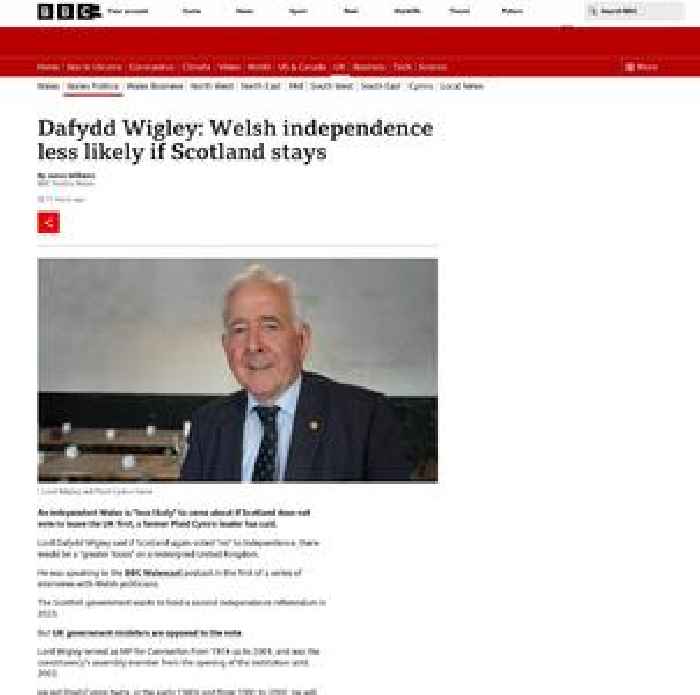 Dafydd Wigley: Welsh independence less likely if Scotland stays