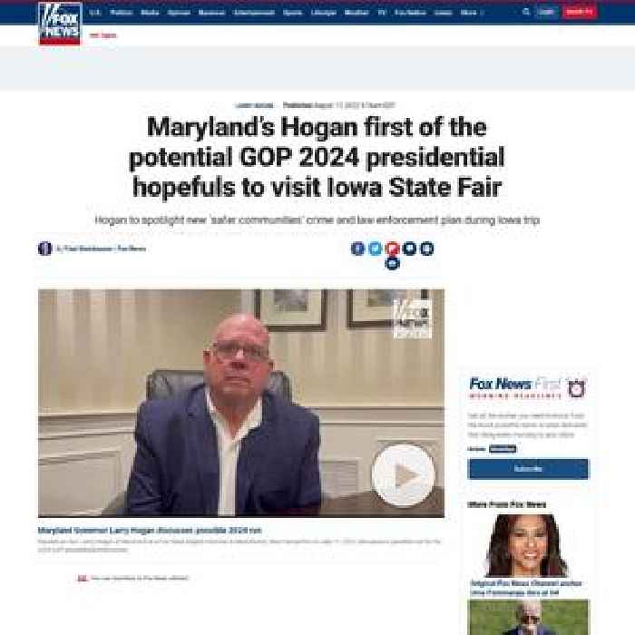 Maryland’s Hogan first of the potential GOP 2024 presidential hopefuls to visit Iowa State Fair