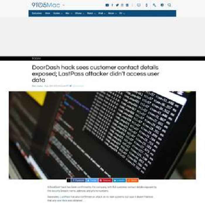 DoorDash hack sees customer contact details exposed; LastPass attacker didn’t access user data