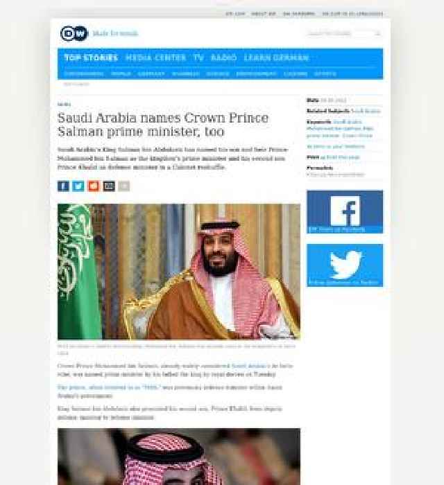 Saudi Arabia names Crown Prince Salman prime minister, too