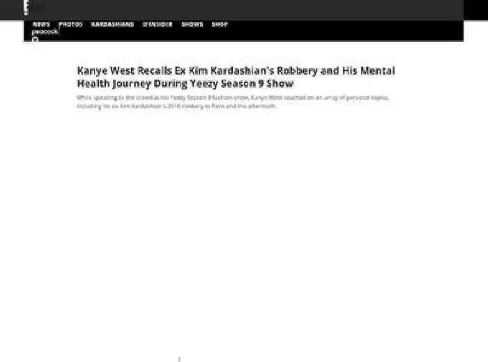 Kanye West Recalls Ex Kim Kardashian's Robbery and His Mental Health Journey During Yeezy Season 9 Show