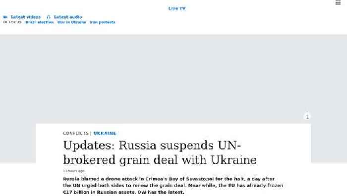 Russia-Ukraine updates: Moscow suspends UN-brokered grain export deal