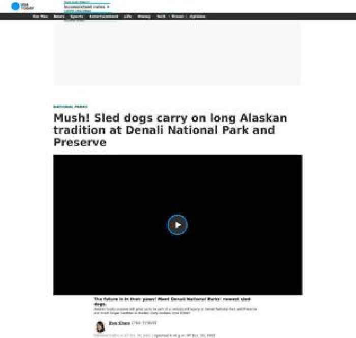 Mush! Sled dogs carry on long Alaskan tradition at Denali National Park and Preserve