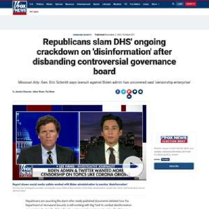 Republicans slam DHS' ongoing crackdown on 'disinformation' after disbanding controversial governance board