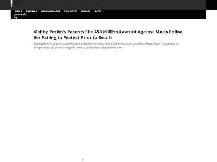 
                        Gabby Petito's Parents File $50 Million Suit Against Moab Police
