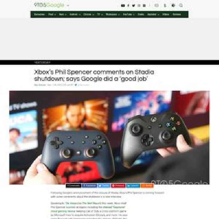 Xbox’s Phil Spencer comments on Stadia shutdown; says Google did a ‘good job’