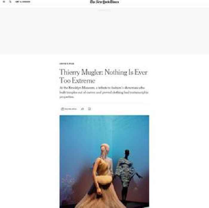 Thierry Mugler: Nothing Is Ever Too Extreme