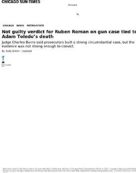 Not guilty verdict for Ruben Roman on gun case tied to Adam Toledo death
