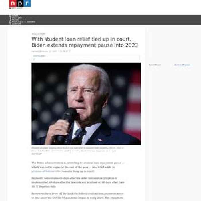 With student loan relief tied up in court, Biden extends repayments a few months
