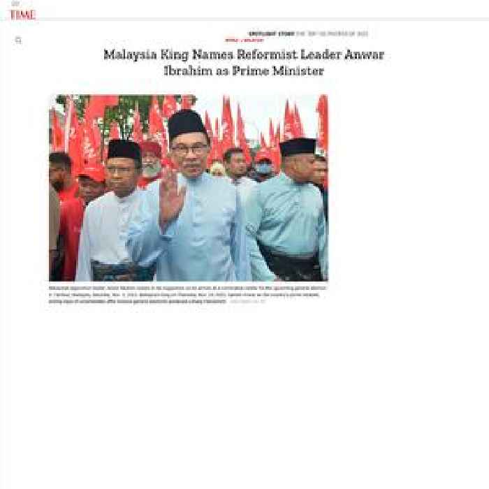 Malaysia King Names Reformist Leader Anwar Ibrahim as Prime Minister