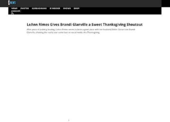 
                        LeAnn Rimes Gives Brandi Glanville a Sweet Thanksgiving Shoutout

