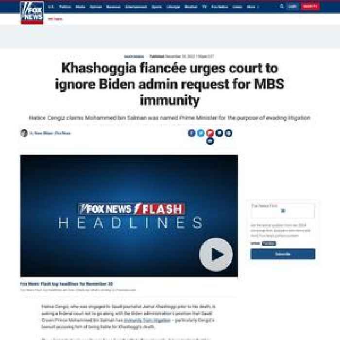 Khashoggia fiancée urges court to ignore Biden admin request for MBS immunity