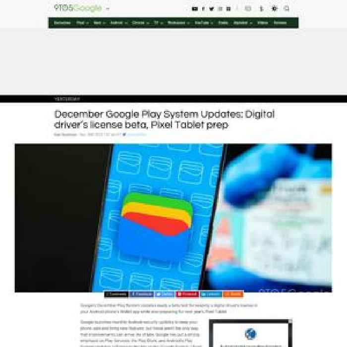 December Google Play System Updates: Digital driver’s license beta, Pixel Tablet prep