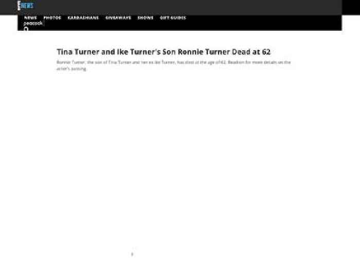 
                        Tina Turner and Ike Turner's Son Ronnie Turner Dead at 62
