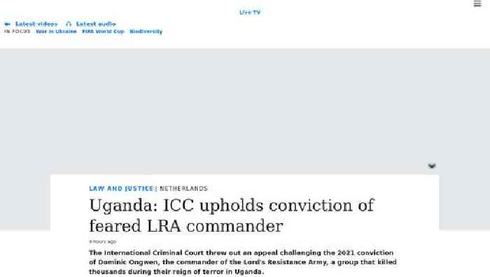Uganda: ICC upholds conviction of feared LRA commander